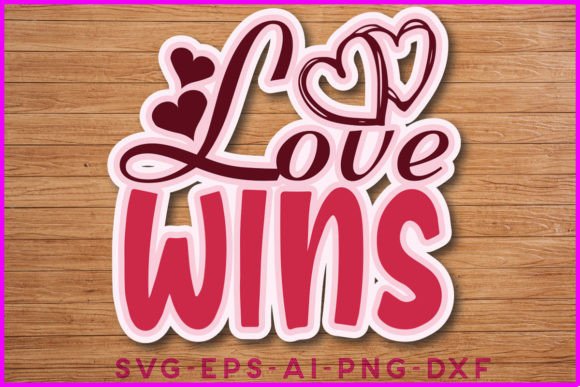 Download Love Wins Valentine Sticker Design - Premium Resources