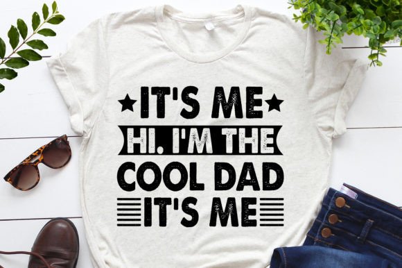 Download It's Me Hi I'm the Cool Dad It's Me - It's me Collection