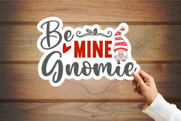 Download Be Mine Gnomie Valentine Sticker Design - Valentine sticker design Collection